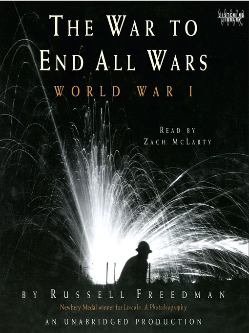Title details for The War to End All Wars by Russell Freedman - Wait list